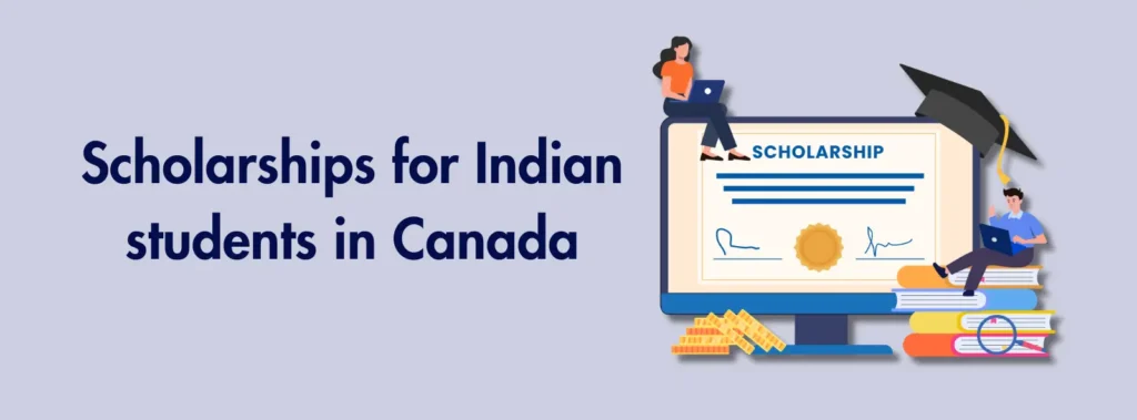 Canada Scholarships for Indian Students